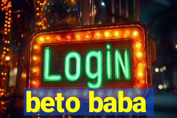 beto baba